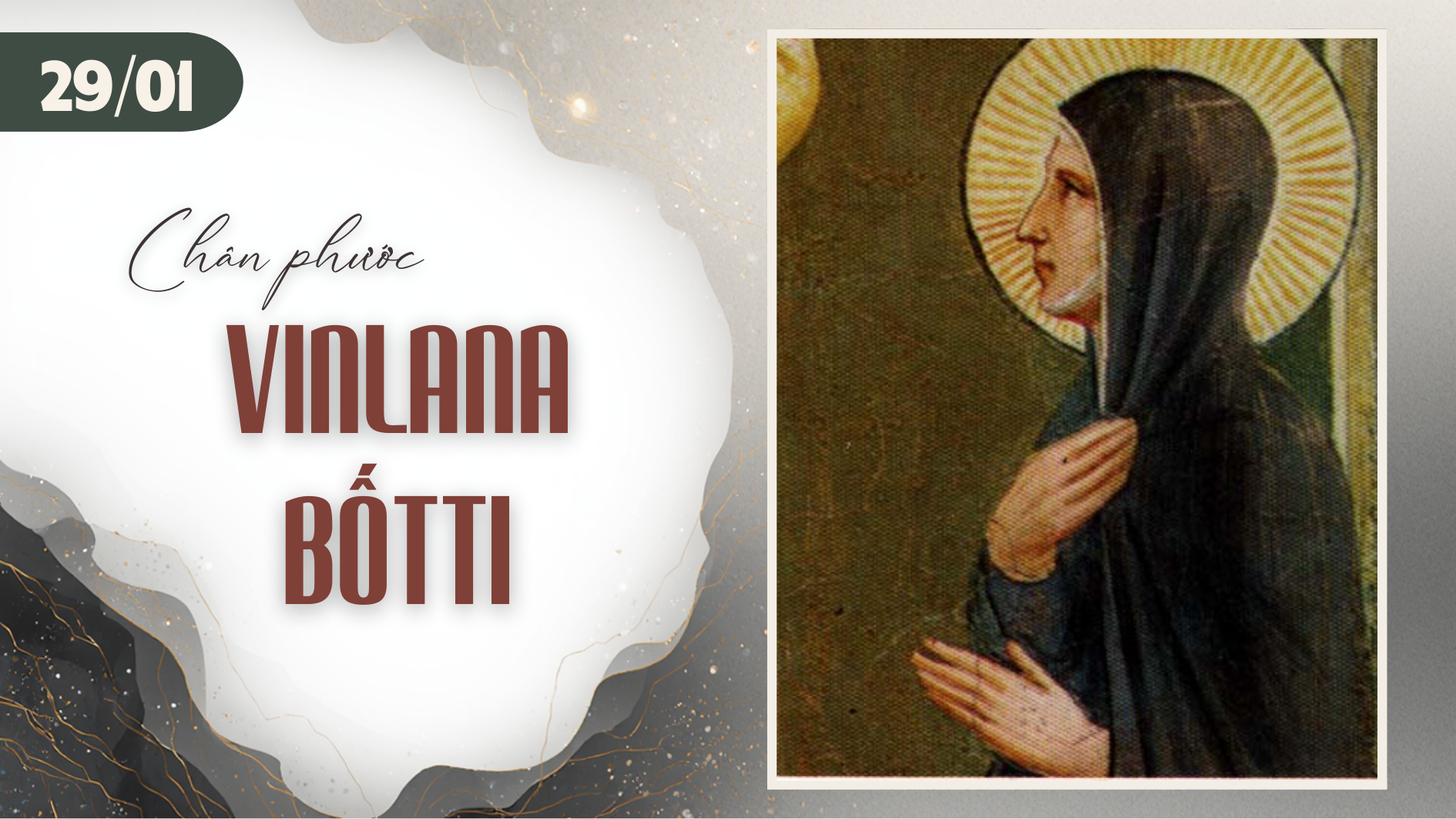 Ngày 29/01 -  Chân phước Vin-la-na Bốt-ti